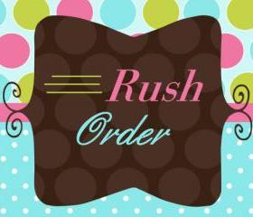RUSH ORDER add on
